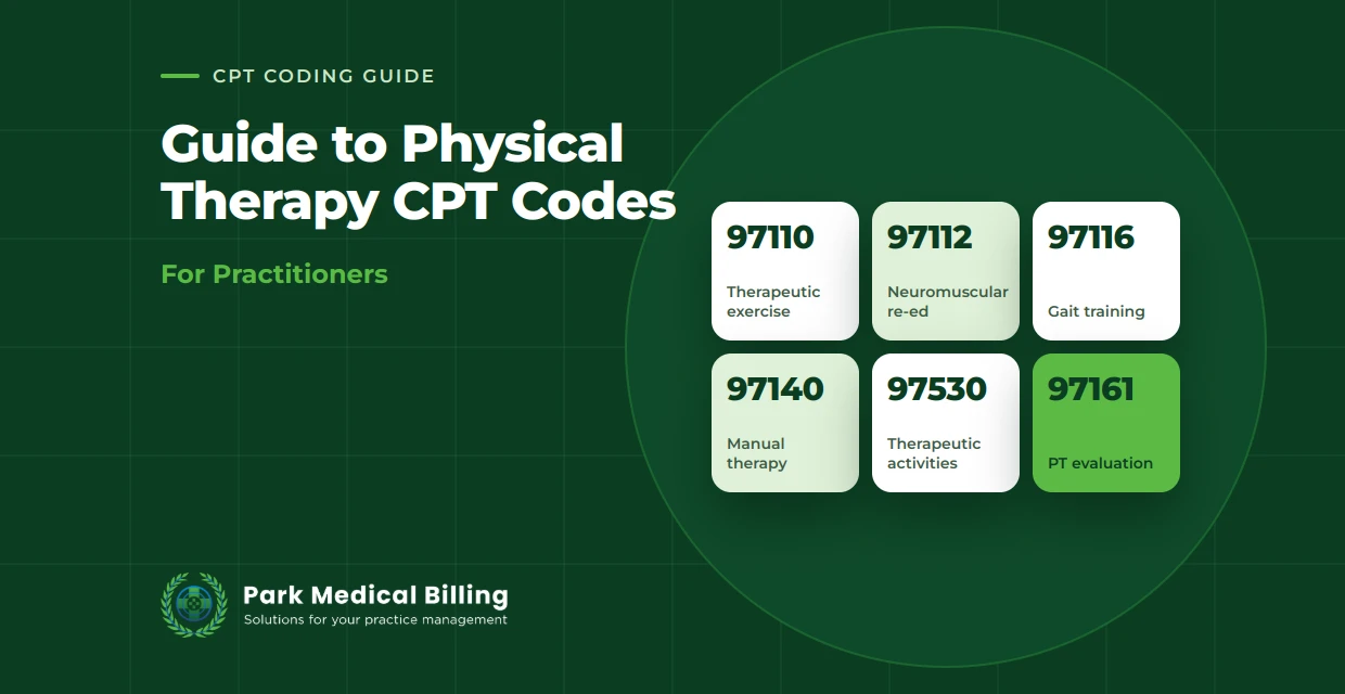 Guide to Physical Therapy CPT Codes for Practitioners | Park Medical Billing
