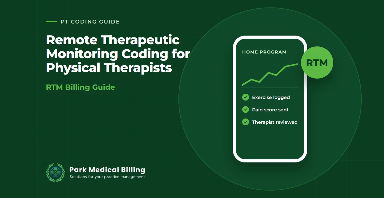 Remote Therapeutic Monitoring Coding for Physical Therapists | Park Medical Billing