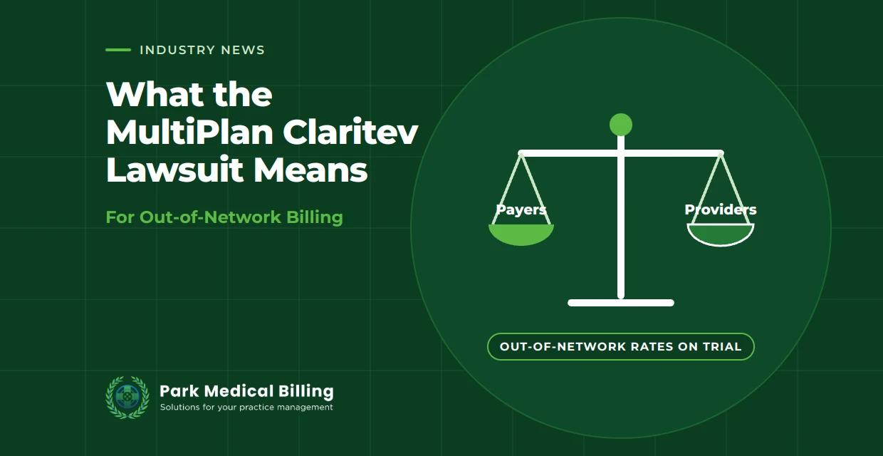 What the MultiPlan Claritev Lawsuit Means for Out-of-Network Billing | Park Medical Billing