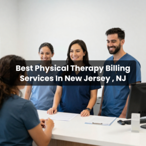 Physical Therapy Billing Service in New Jersey,NJ