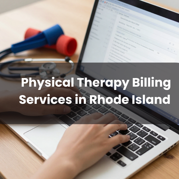 Physical Therapy Billing Services in Rhode Island,RI