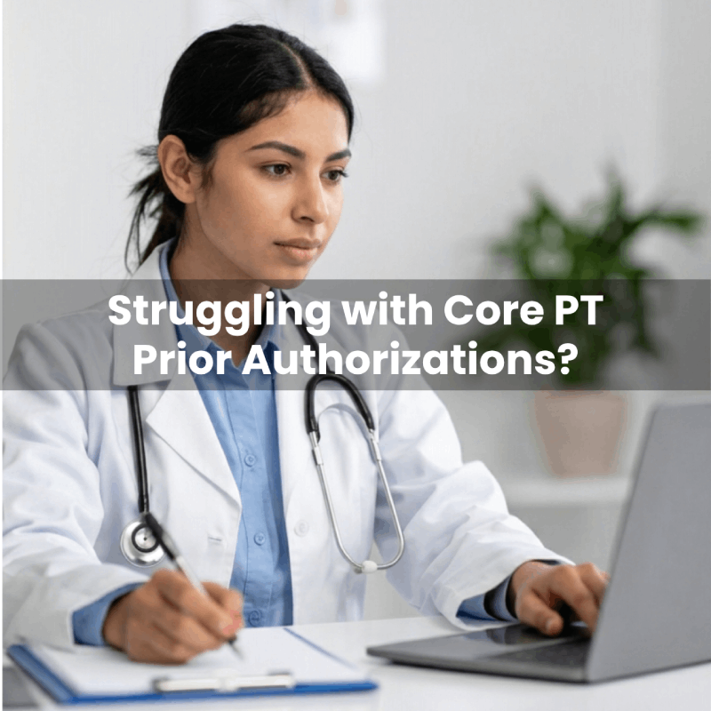 Struggling-with-core-PT-prior-authorization